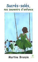 Download this eBook Sucrés-salés, nos souvenirs d'enfance