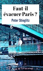 Download this eBook Faut-il évacuer Paris ?