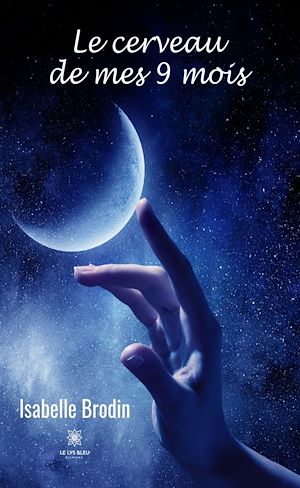 Téléchargez le livre :  Le cerveau de mes 9 mois