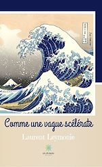 Download this eBook Comme une vague scélérate