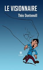 Download this eBook Le visionnaire