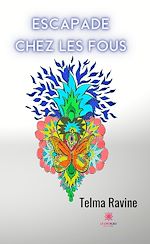 Download this eBook Escapade chez les fous