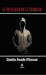Download this eBook Le messager de la terreur