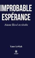 Télécharger le livre :  Improbable Espérance