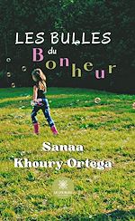 Download this eBook Les bulles du bonheur