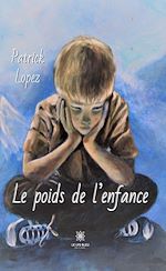 Download this eBook Le poids de l'enfance