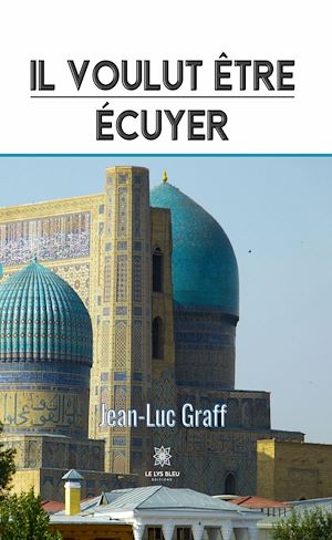 Téléchargez le livre :  Il voulut être écuyer