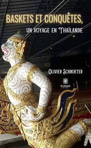 Download the eBook: Baskets et conquêtes, un voyage en Thaïlande