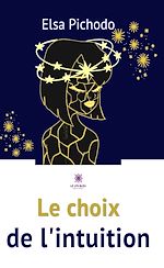 Download this eBook Le choix de l'intuition