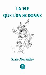 Download this eBook La vie que l'on se donne