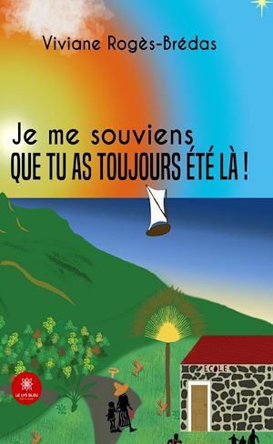 Download the eBook: Je me souviens que tu as toujours été là !