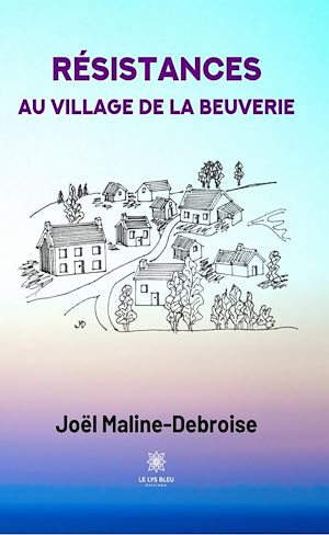 Download the eBook: Résistances au village de La Beuverie