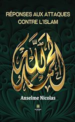 Télécharger le livre :  Réponses aux attaques contre l'islam