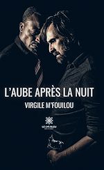 Download this eBook L'aube après la nuit