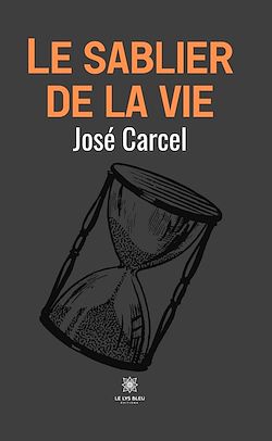 Télécharger le livre :  Le sablier de la vie