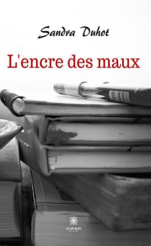 Téléchargez le livre :  L'encre des maux
