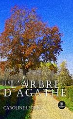 Télécharger le livre :  L’arbre d’Agathe