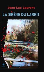 Télécharger le livre :  La sirène du Larrit
