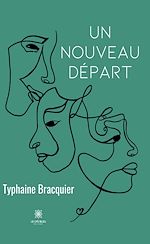 Download this eBook Un nouveau départ