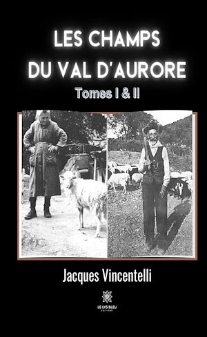 Téléchargez le livre :  Les champs du Val d'aurore - Tome 1 & 2