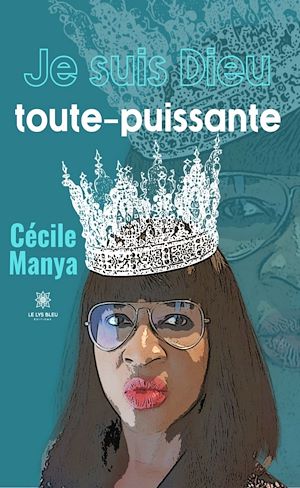 Téléchargez le livre :  Je suis Dieu toute-puissante