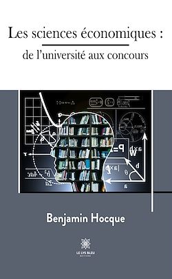 Télécharger le livre :  Les sciences économiques : de l'université aux concours