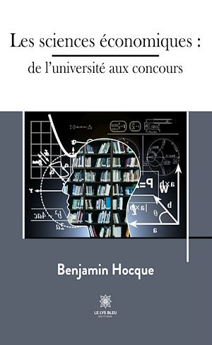 Téléchargez le livre :  Les sciences économiques : de l'université aux concours