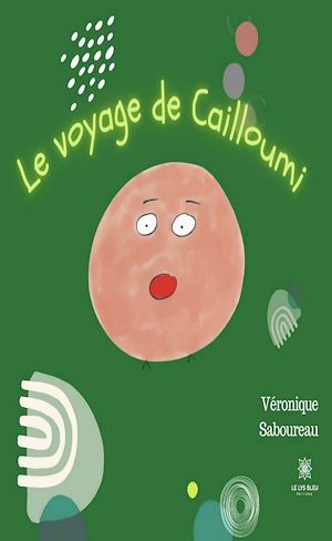 Download the eBook: Le voyage de Cailloumi