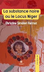 Télécharger le livre :  La substance noire ou le Locus Niger