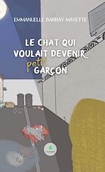 Download this eBook Le chat qui voulait devenir petit garçon