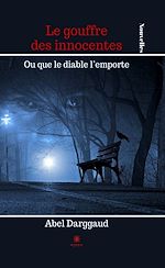 Download this eBook Le gouffre des innocentes