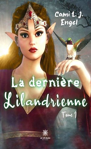 Download the eBook: La dernière Lilandrienne - Tome 1