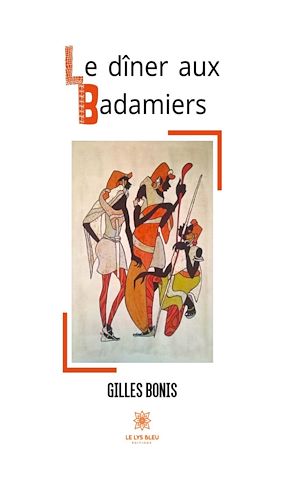 Téléchargez le livre :  Le dîner aux Badamiers