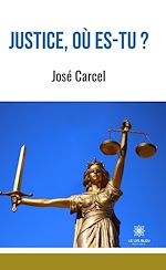 Download this eBook Justice, où es-tu ?