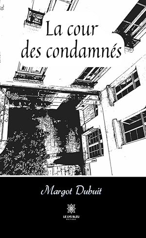 Download the eBook: La cour des condamnés