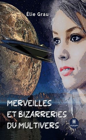 Download the eBook: Merveilles et bizarreries du Multivers