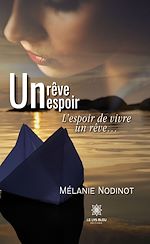 Download this eBook Un rêve, un espoir