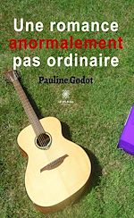 Download this eBook Une romance anormalement pas ordinaire