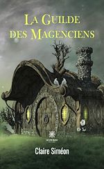 Download this eBook La Guilde des Magenciens