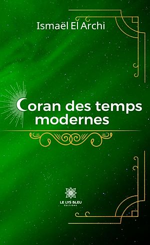 Téléchargez le livre :  Coran des temps modernes