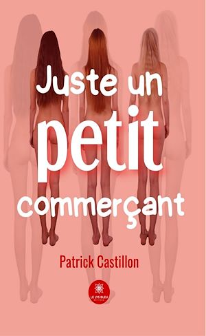 Download the eBook: Juste un petit commerçant