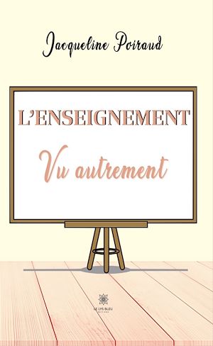 Téléchargez le livre :  L'enseignement vu autrement