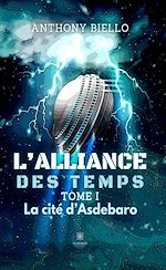 Download this eBook L'alliance des temps - Tome 1