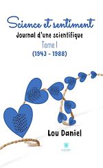 Download this eBook Science et sentiment - Tome 1