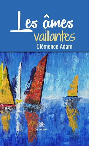 Download the eBook: Les âmes vaillantes