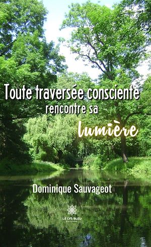Download the eBook: Toute traversée consciente rencontre sa lumière