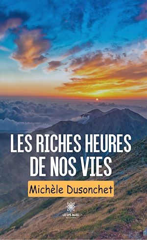 Download the eBook: Les riches heures de nos vies