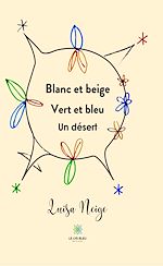 Download this eBook Blanc et beige - Vert et bleu - Un désert
