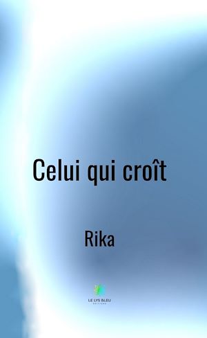 Download the eBook: Celui qui croît