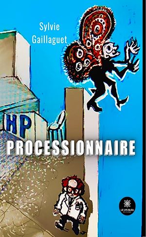 Téléchargez le livre :  Processionnaire